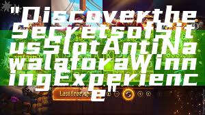 "Discover the Secrets of Situs Slot Anti Nawala for a Winning Experience"